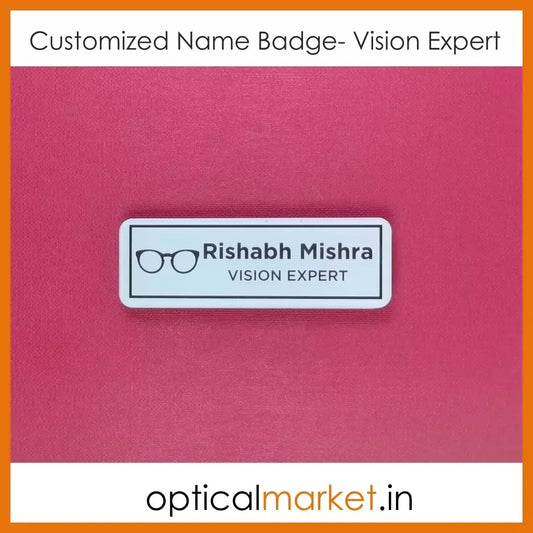 Customized Name Badge- Vision Expert