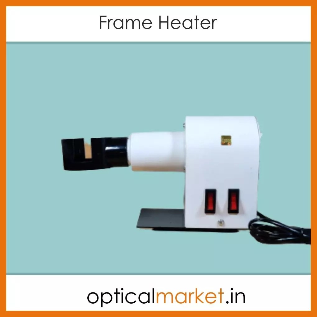 Frame Heater – Optical Market
